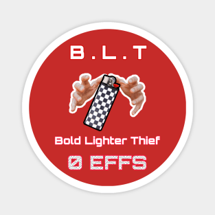 0 EFFS BLT Magnet